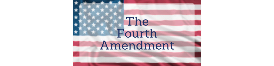 4th amendment text on US flag
